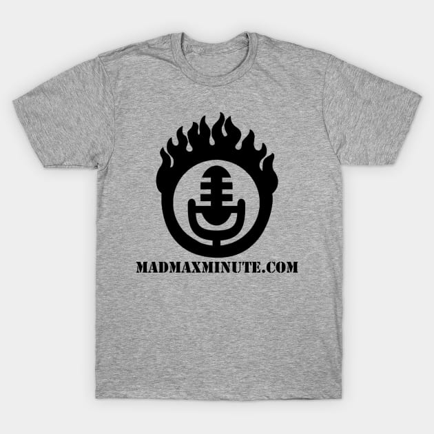 The Mad Max Minute Insignia T-Shirt by MadMaxMinute